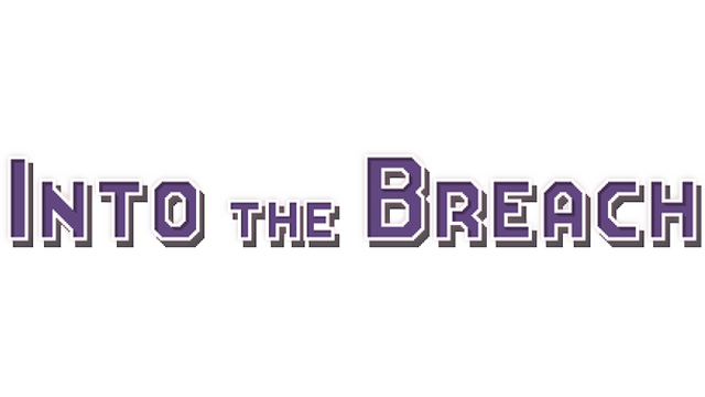 Into the Breach