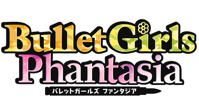 Bullet Girls Phantasia