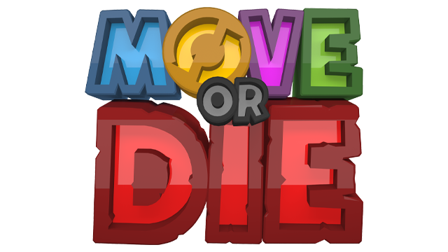 Move or Die