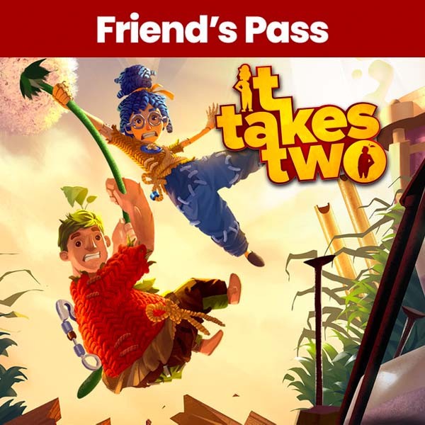 It Takes Two Friend's Pass
