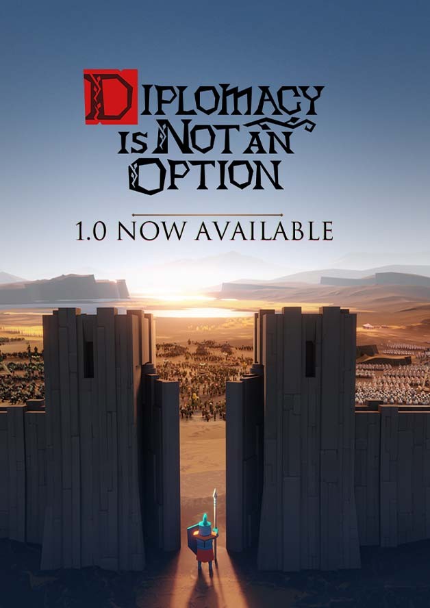 Diplomacy is Not an Option