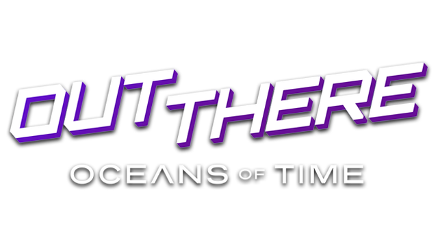 Out There: Oceans of Time