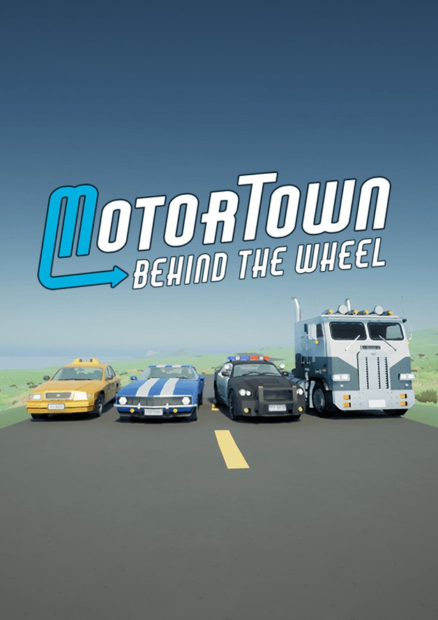 Motor Town: Behind The Wheel