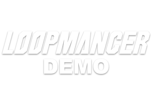 Loopmancer Demo