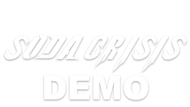 Soda Crisis Demo