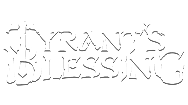 Tyrant's Blessing