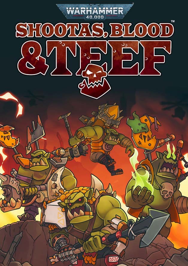 Warhammer 40,000: Shootas, Blood & Teef