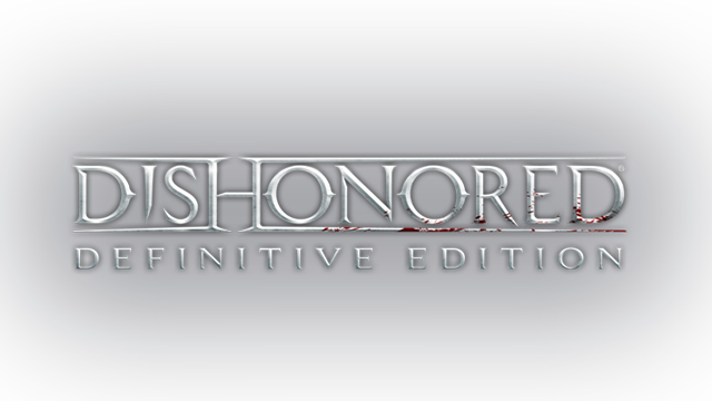 Dishonored® Definitive Edition