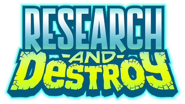RESEARCH and DESTROY