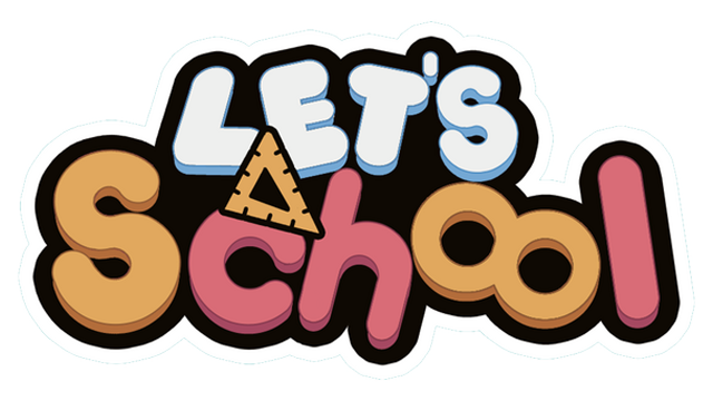 Let's School
