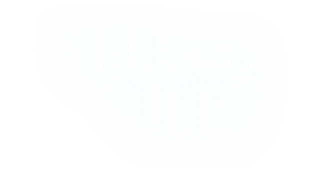 Still Wakes the Deep