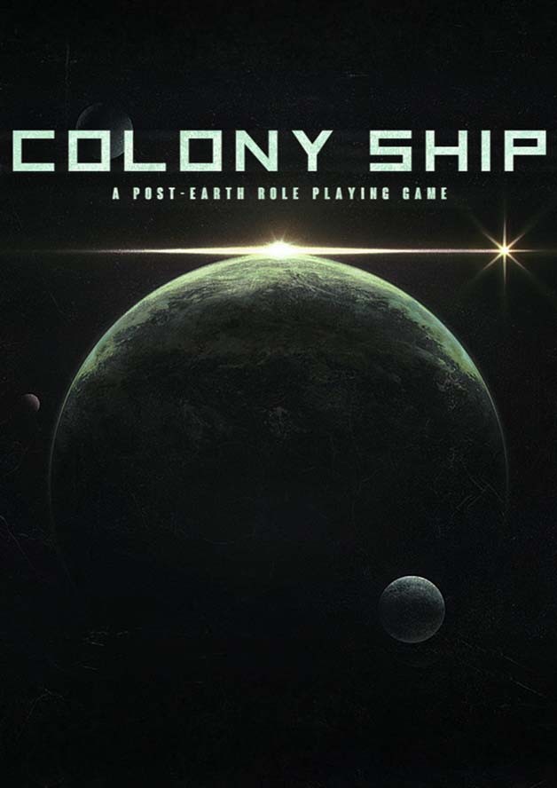 Colony Ship: A Post-Earth Role Playing Game cover art