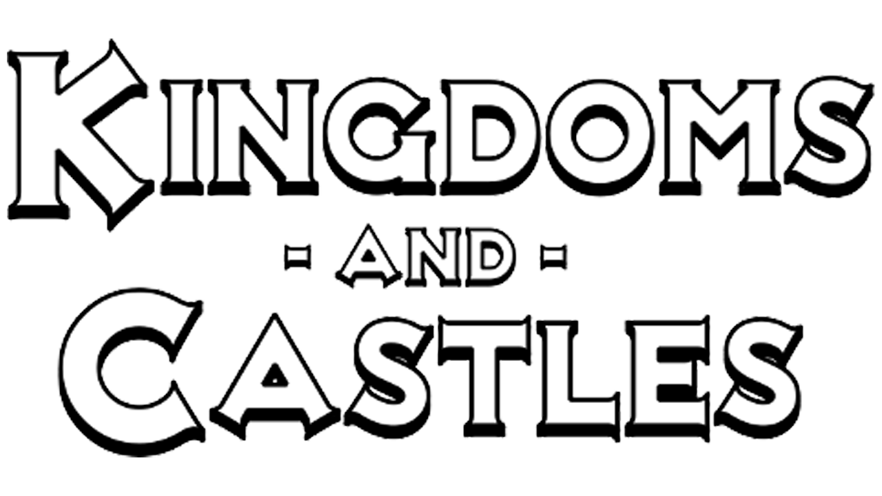 Kingdoms and Castles