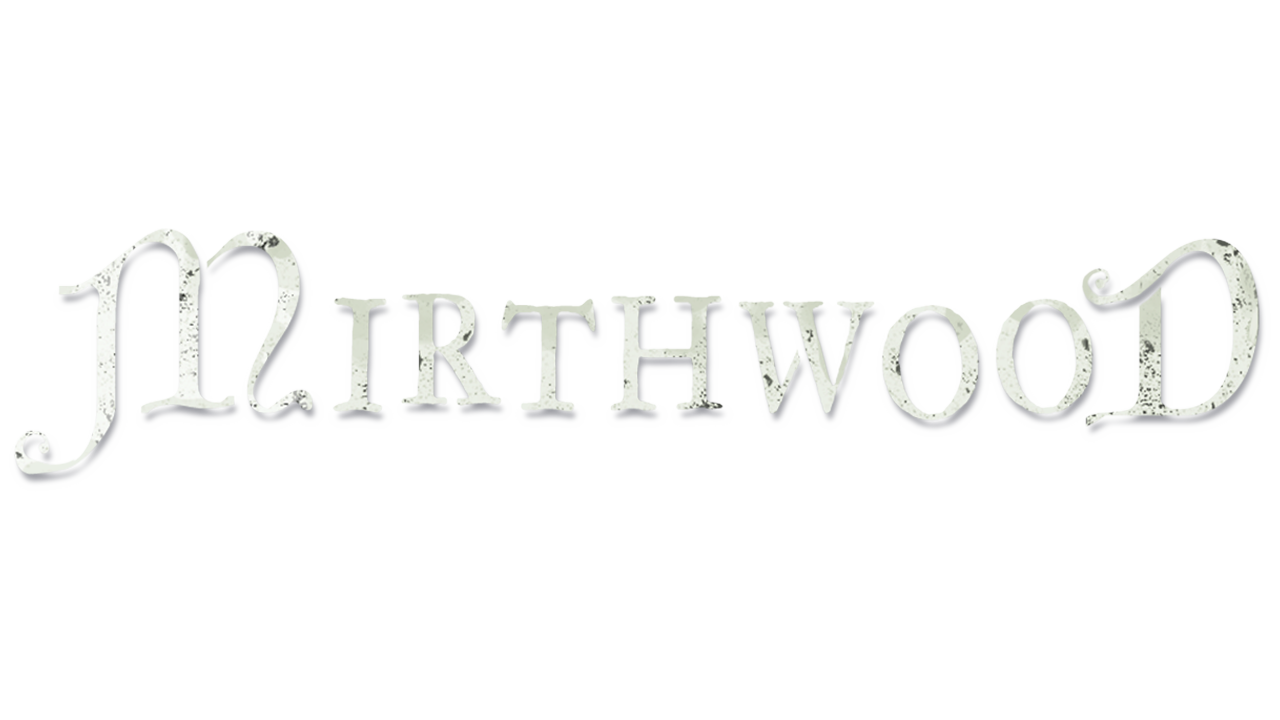 Mirthwood