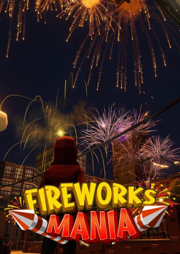 Fireworks Mania - An Explosive Simulator cover art