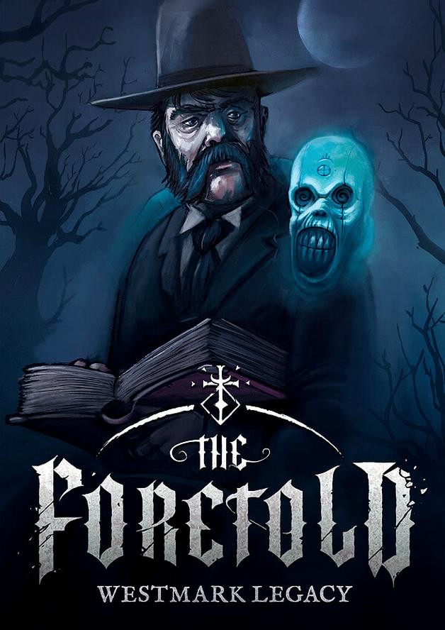 The Foretold: Westmark Legacy cover art