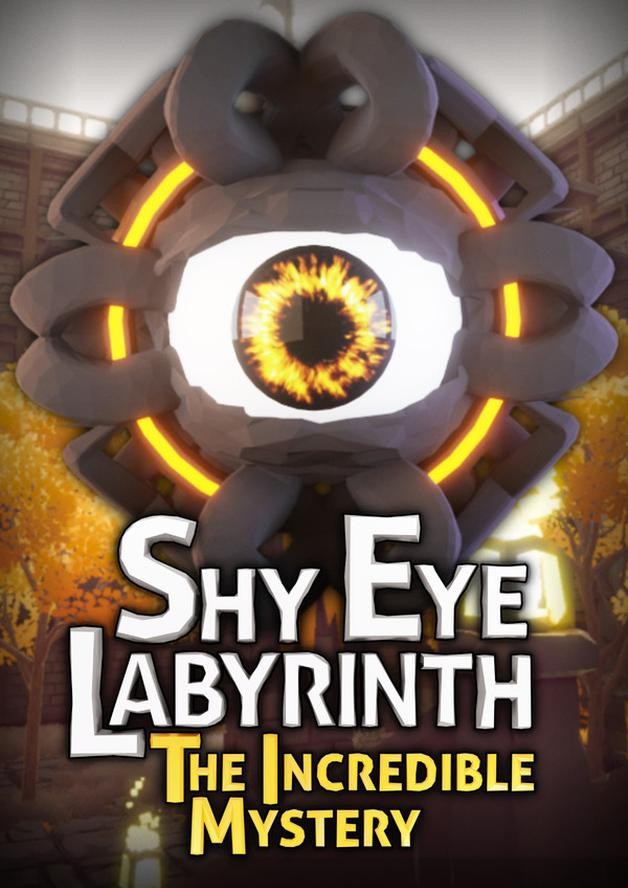 Shy Eye Labyrinth: The Incredible Mystery cover art