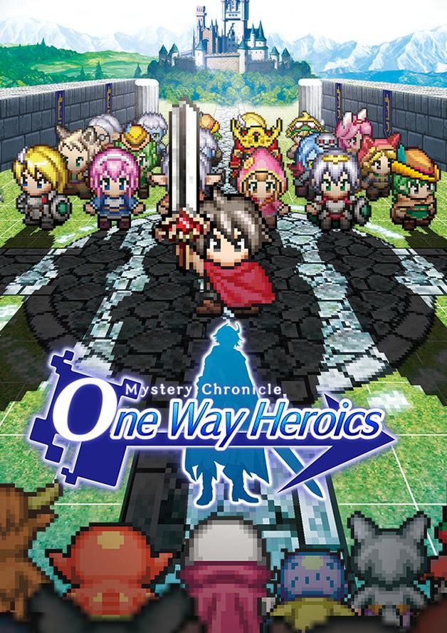 Mystery Chronicle: One Way Heroics cover art