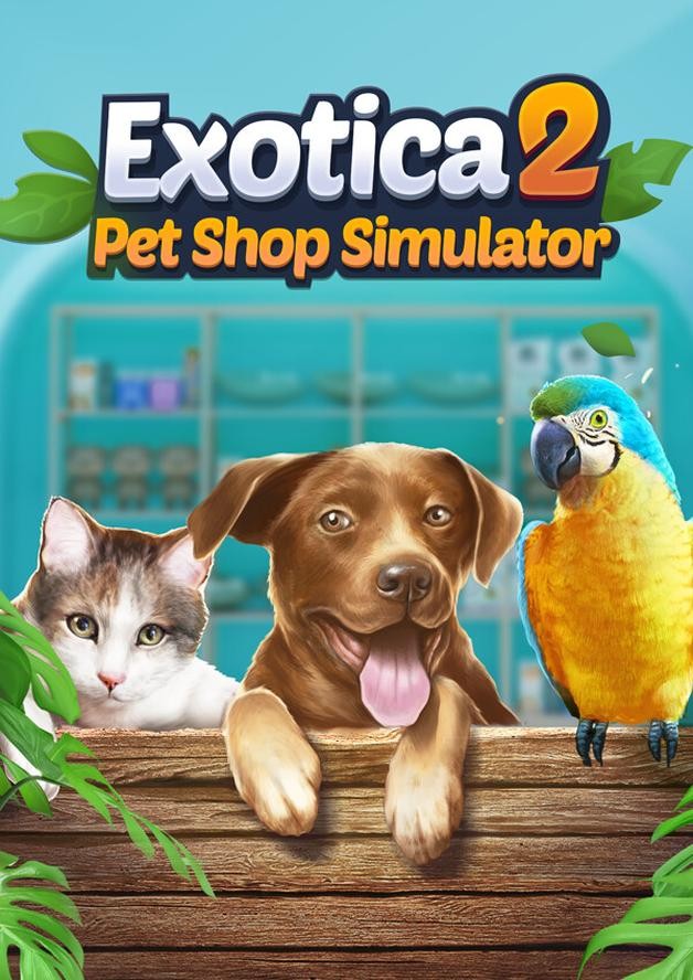 Exotica 2: Pet Shop Simulator cover art