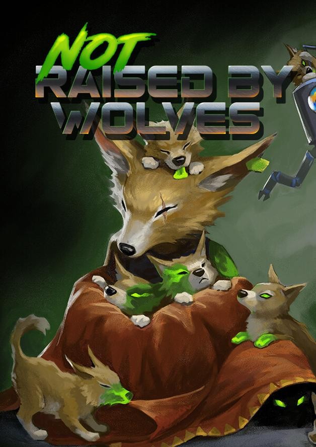 Not Raised By Wolves cover art