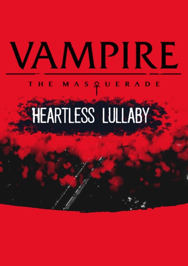 Vampire: The Masquerade - Heartless Lullaby cover art