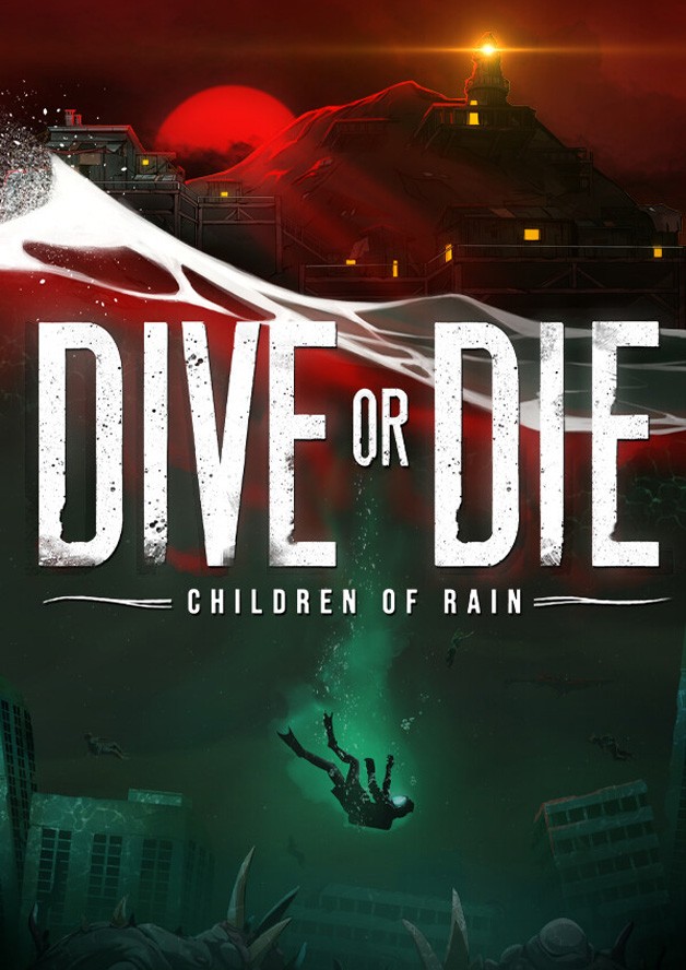 DIVE or DIE - Children of Rain cover art